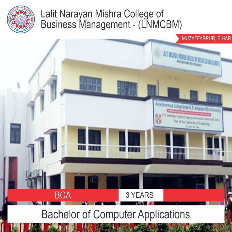 Lalit Narayan Mishra College of Business Management 